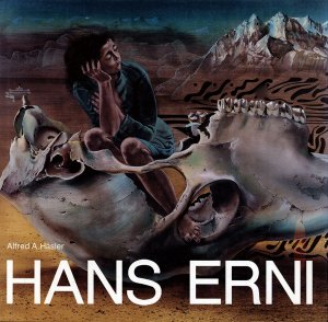 Hans Erni: Lebendige　Zeitgenossenschaft: Werke 1979-1987